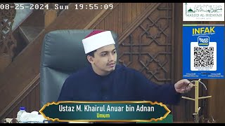 [LIVE] Kuliah Maghrib oleh Ustaz M. Khairul Anuar bin Adnan