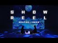 Show Reel Graphic & Show