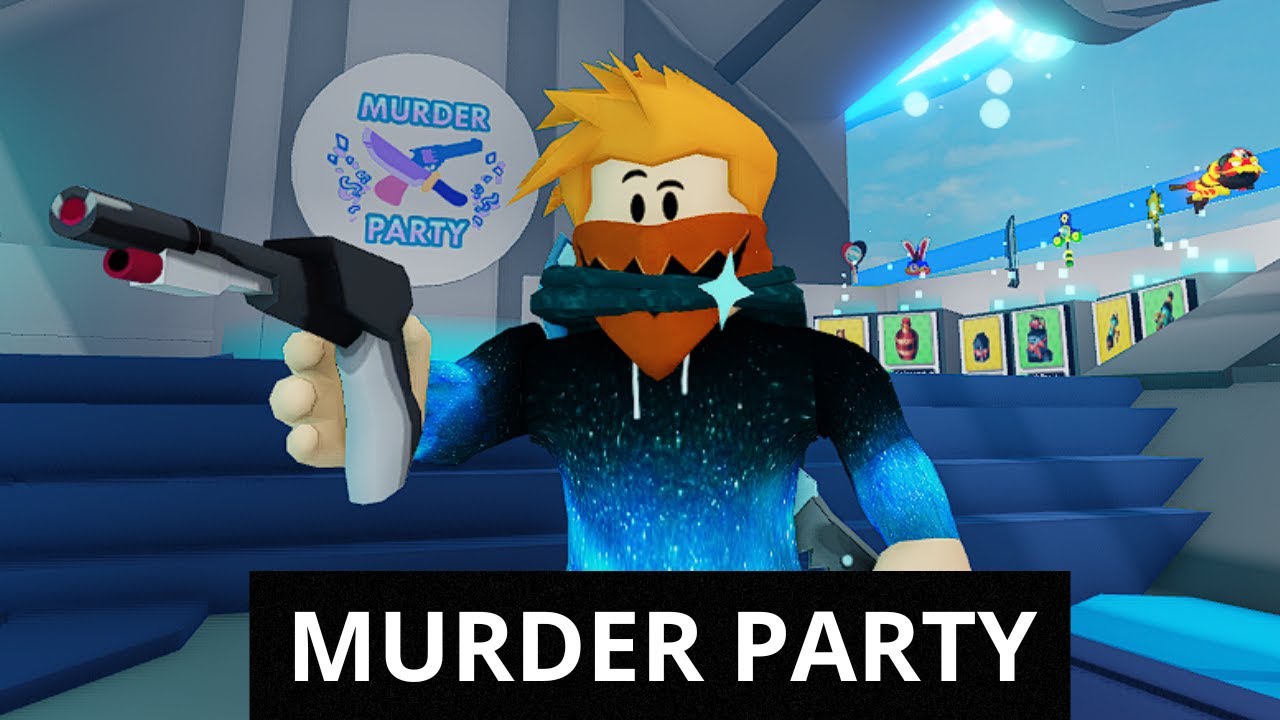 Murder Party Gameplay Roblox Youtube