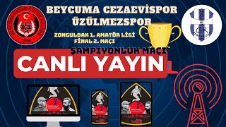 Beycuma CES / Üzülmezspor CANLI YAYIN