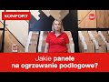 Jakie panele na ogrzewanie podłogowe?