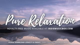Pure Relaxation [Royalty-Free Music] - Meditation / Sleep / Yoga / Healing / Reiki / Spa Music