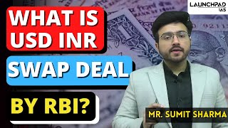 What is USD INR Currency Swap Deal? | USD INR Swap Deal by RBI Explained