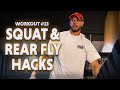 Must Do's Before You Squat + Rear Delt Fly Hack - Adam Schafer - Workout #13