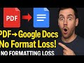 Convert PDF to Google Docs Without Losing Formatting (Fast & Free Tutorial)