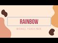 RAINBOW (South Border) - Michael Pangilinan (Wish 107.5 Bus) Lyrics