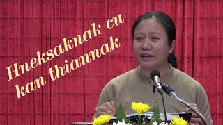 Thawngtha || Hneksaknak cu kan thiannak || Pastor Tha Chin Par