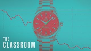 What Makes Watches Lose Value? | The Classroom