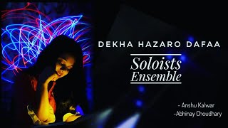 Dekha Hazaro Dafa Reprise - Rustom | Anshu Kalwar |Abhinay Choudhary