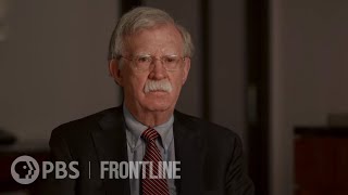 Putin and the Presidents: John Bolton (interview) | FRONTLINE