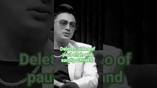 Deleted video of paul shah and sandip Chhetri