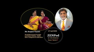 ZENPod Curtain Raiser Season 5 with Smt. Ranjani~Gayatri