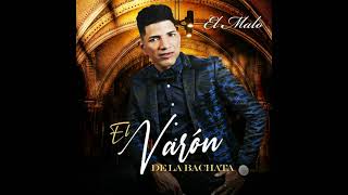 El Varon De La Bachata / Tengo