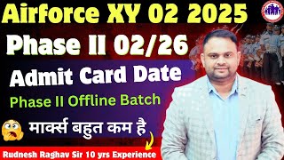 Airforce XY 02 2025 Phase 2 Admit Card Out Date Airforce Phase 2 Airforce 02 25 Expected cut off