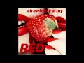 Strawberry Army - RED (Full Album)