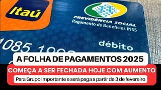 👉Folha de pagamentos do INSS começa a ser fechada para Grupo importante a partir de Hoje 13/01/2025.