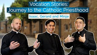 Vocation Stories - Isaac, Gerard and Minje’s JOURNEY to the Catholic PRIESTHOOD