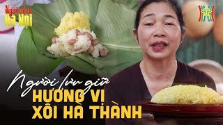 Nghệ nhân nấu xôi Phú Thượng | Nghệ nhân Hà Nội