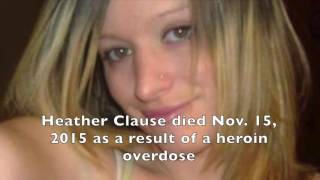 Heroin's Human Toll: Heather Clause