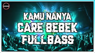 DJ KAMU NANYA X PANT3K PANT3K X CARE BEBEK X SAHARA REMIX VIRAL TIK TOK JUNGLE DUTCH FULL BASS