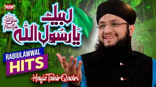 Hafiz Tahir Qadri | Labbaik Ya Rasool Allah | RabiUl Awwal Special | Super Hit Kalam | Jeevay Miladi