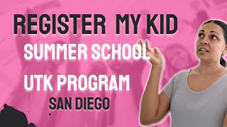 San Diego summer school registration & UTK registration 2023