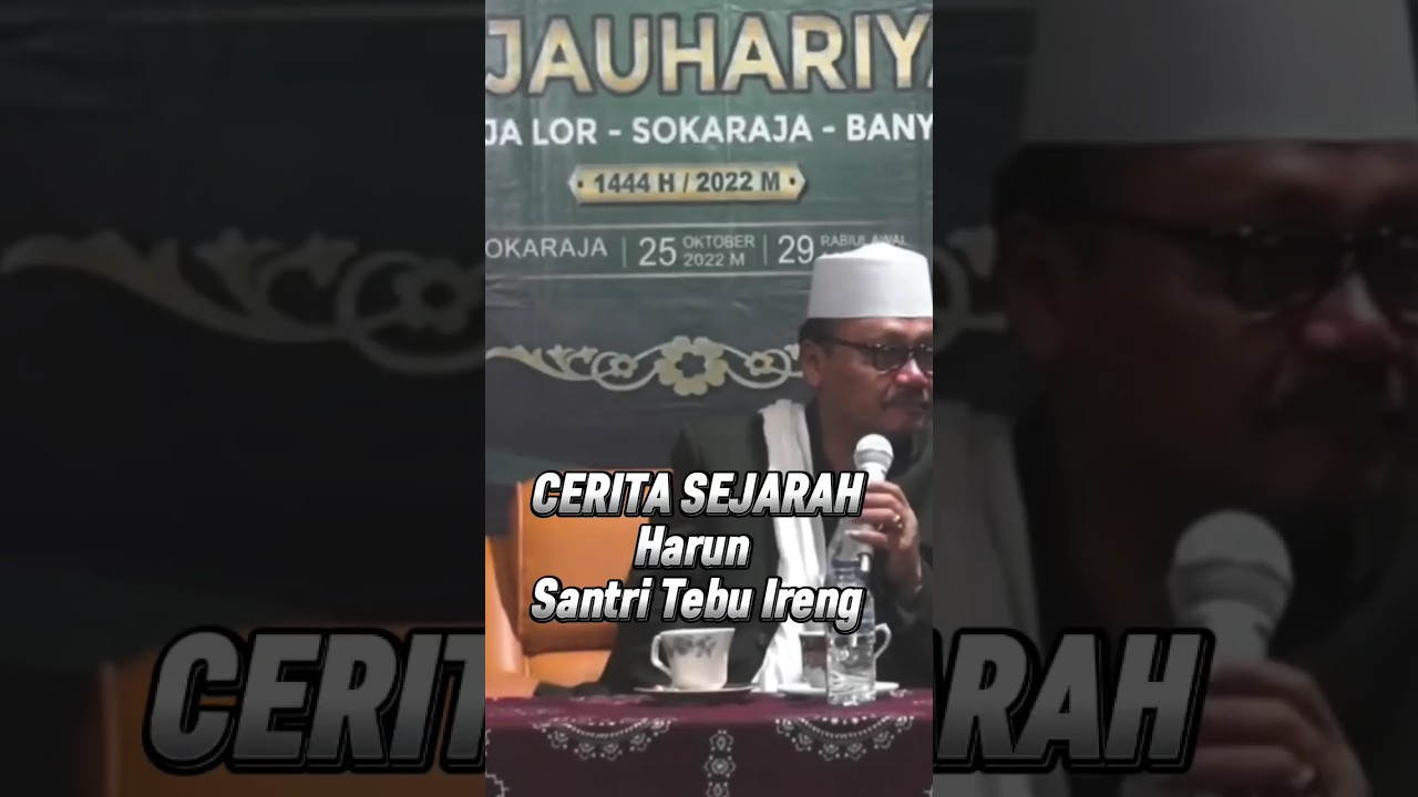 CERITA SEJARAH(HARUN) #tebuireng - YouTube