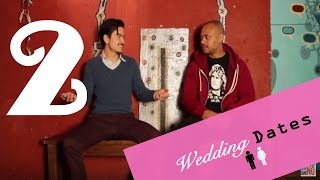 Wedding Dates | Episode 2 | The Super Scrub