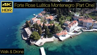 FORTE ROSE Luštica [Walk\u0026Fly] Montenegro Crna Gora March 2023 Part One - Forte Rose na Luštici