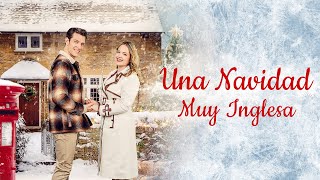 Una Navidad Muy Inglesa | Película Completa Romántica en Español | Kimberley Nixon | Lewis Griffiths