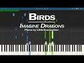 Imagine Dragons - Birds (Piano Cover) Synthesia Tutorial by LittleTranscriber