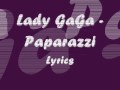 Lady GaGa - Paparazzi - Lyrics