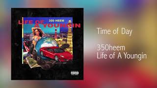 350heem - Time of Day