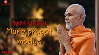 BAPS Kirtan | Mune pragat madya