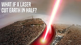 A Giant 384.6 Yotta Watts Laser That Could Cut Our Planet As If It’s A Watermelon
