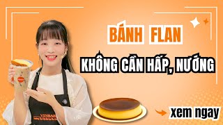 Cách Làm Bánh Flan Chỉ Nấu 5 Phút, Không Hấp, Không Nướng Siêu Mềm Mịn 🍮| #recipe #flan