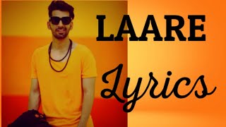 LAARE : Lyrics Song l  Maninder buttar l  Sargun mehta l