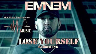 Eminem - Lose Yourself 2022 McK Remix (Murder Ink)