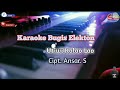 Karaoke Bugis Elekton//Utiwi Kalao Lao//Cipt.Ansar.s