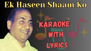 Ek Haseen Sham Ko Dil Mera Kho Gaya | Karaoke With Lyrics | Dulhan Ek Raat Ki | MelodiousMalay