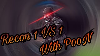 [MC5]Recon 1 VS 1:With P00N