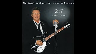 Filet D'Anvers – Ik Heb Schrik