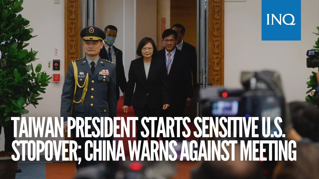 Taiwan President Starts Sensitive U.S. Stopover; China Warns Against ...