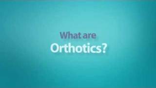 What are Orthotics?