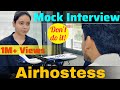 How to get selected for Airhostess| Mock Interview | How to Crack an interview |Cabin Crew Interview
