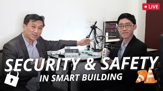 #84 Jom! Let's Sembang AIoT: Enhancing Security and Safety with AIoT in Smart Buildings