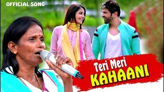 Teri Meri Kahani || Full Song | FT. Himesh Reshammiya | Ranu Mondal || Teri Meri Kahani ||JASSI BASS