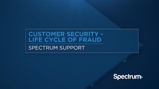 Customer Security – Life Cycle of Fraud