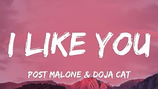 Post Malone - I Like You (A Happier Song) (Lyrics) ft. Doja Cat