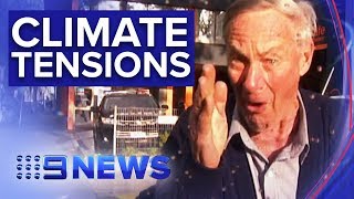 Tensions boiling over as climate disruptions continue | Nine News Australia